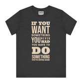 Motivational Quote Graphic Tee Shirt Product Type